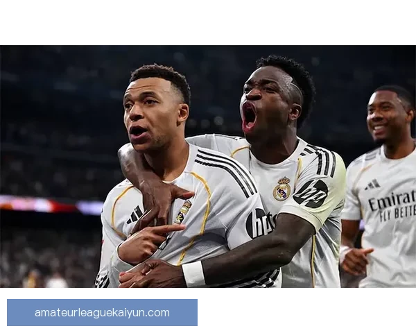 皇马本赛季表现稳健，竞争力持续提升